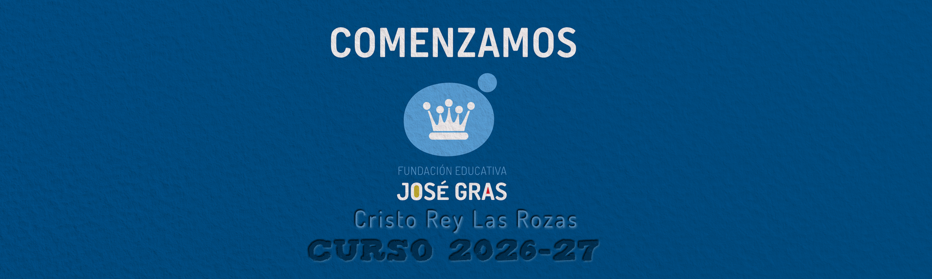Bienvenidos al curso 2026-27